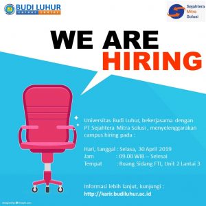 universitas budi luhur campus hiring PT Sejahtera Mitra Solusi april 2019