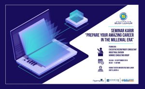 Seminar Karir Prepare Your Amazing Career in The Millennial Era