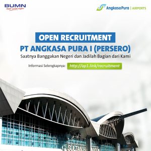 Rekrutmen BUMN PT Angkasa Pura I Persero 1